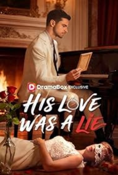 His Love Was A Lie