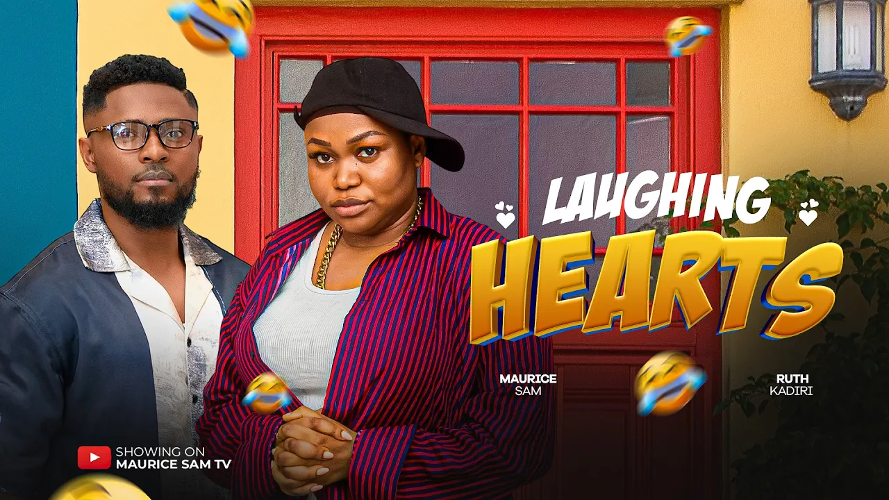 LAUGHING HEARTS – MAURICE SAM, RUTH KADIRI, 2025 Latest Full Nigerian Movie