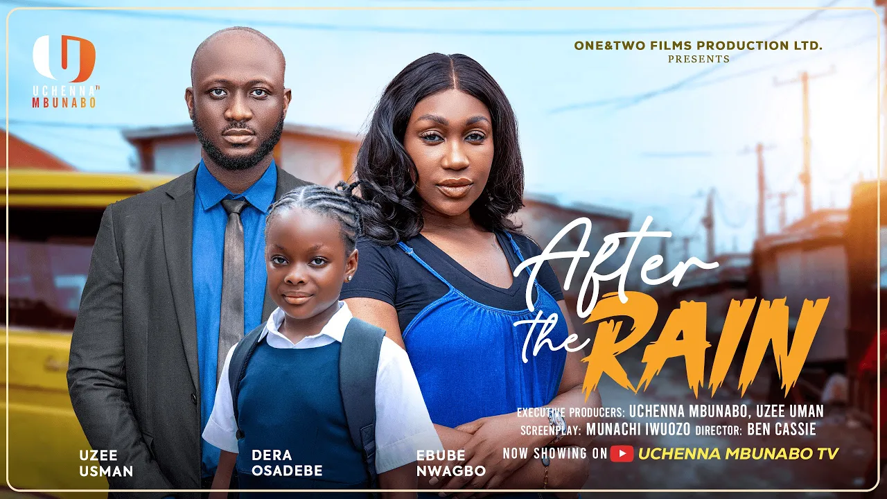 AFTER THE RAIN – EBUBE NWAGBO, UZEE USMAN, DERA OSADEBE latest 2026 nigerian movies