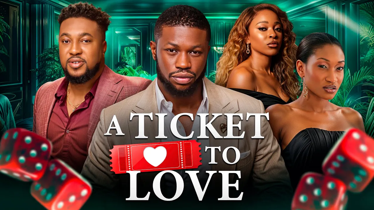 TICKET TO LOVE – Nigerian Movies 2026 Latest Full Movies